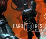 Hard Reset: Redux